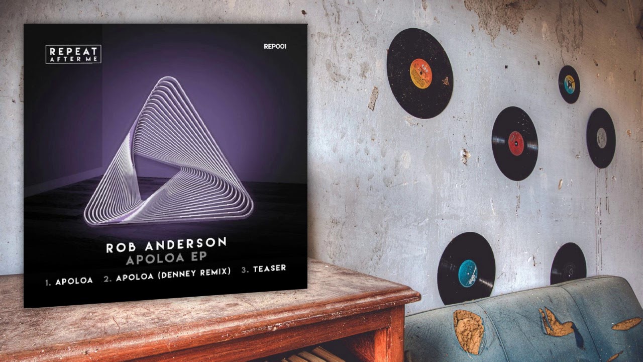 Rob Anderson (UK) - Apoloa (Denney Remix)