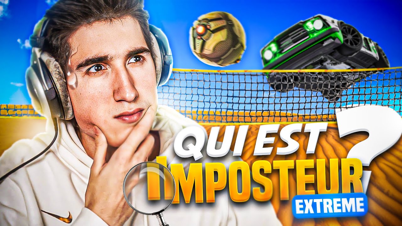 Qui est l'IMPOSTEUR sur ROCKET LEAGUE 🔎 (édition extrême)
