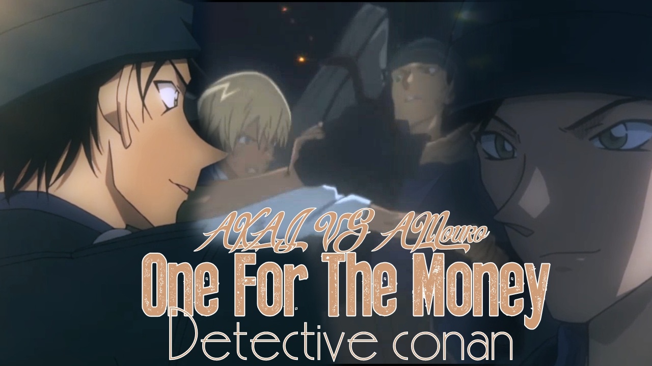 Detective Conan   Akai VS furuya VS GIN AMV