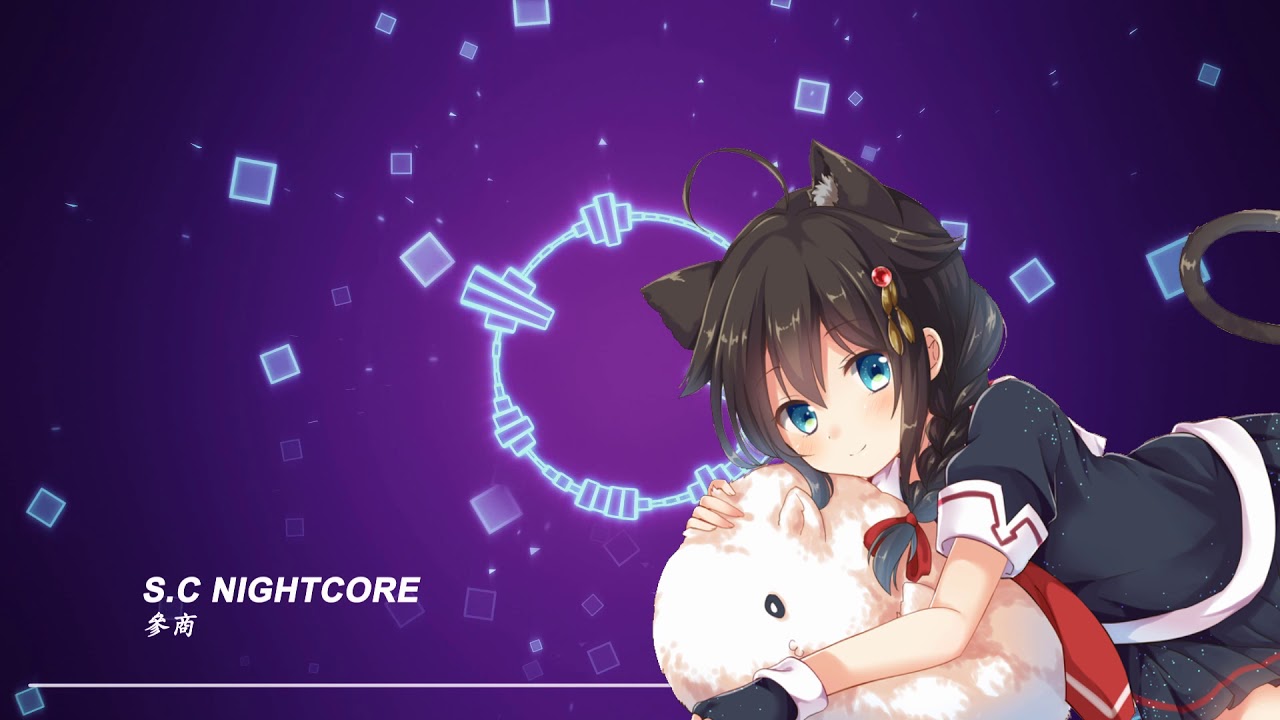 【S.C NightCore】參商