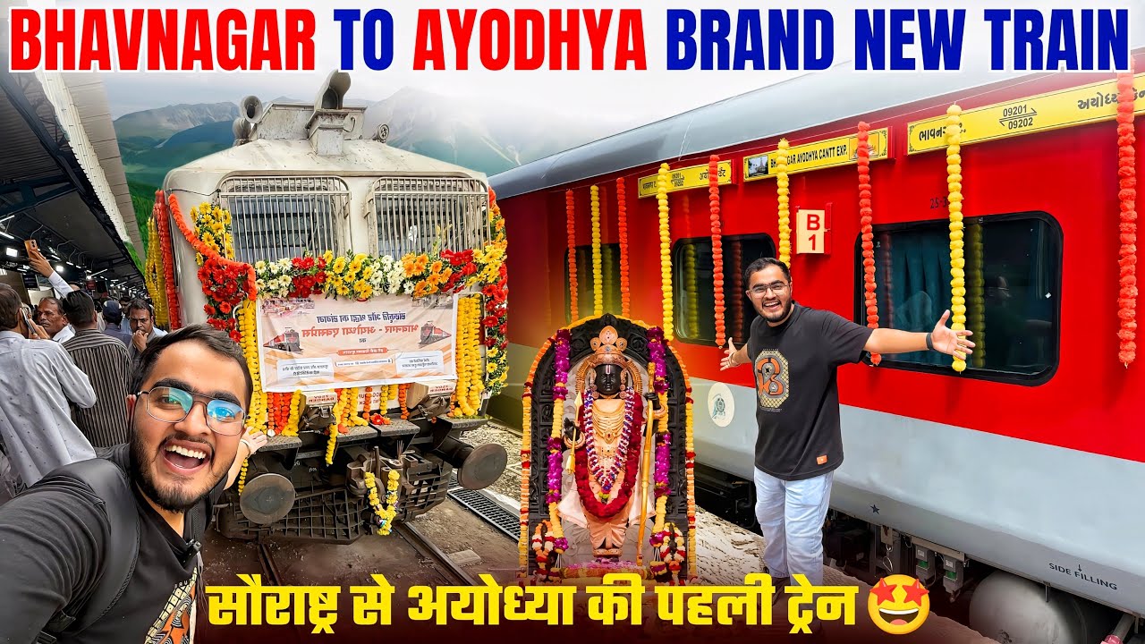Bhavnagar to Ayodhya Brand New Train Inaugural Journey | Ayodhya Ram Mandir | Indian Railways