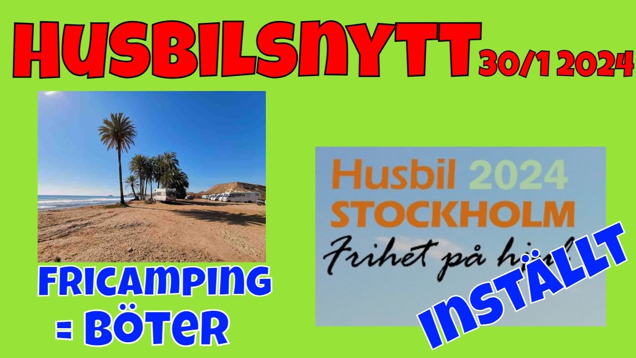 Husbilsnytt 2 2024 - Fricamping på Kanarieöarna kan bli dyrt - Inställd husbilsmässa, med mera !