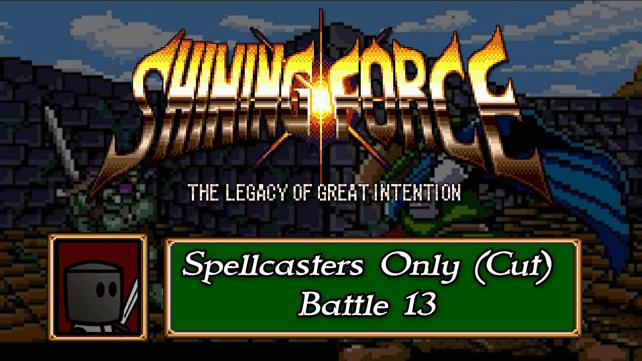Uranbatol Fortress - Let's Play Shining Force | Spellcasters Only (Cut) - Battle 13