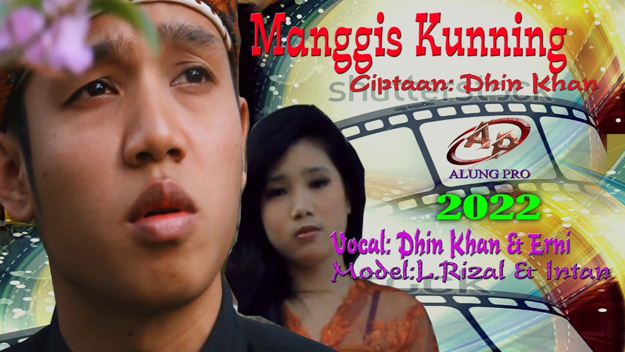 MANGGIS KUNING Dangdut Sasak Terbaru 2022 @Alung Pro