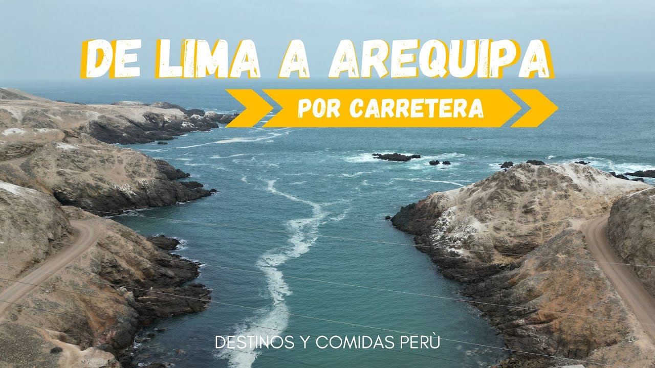 De Lima a Arequipa por carretera