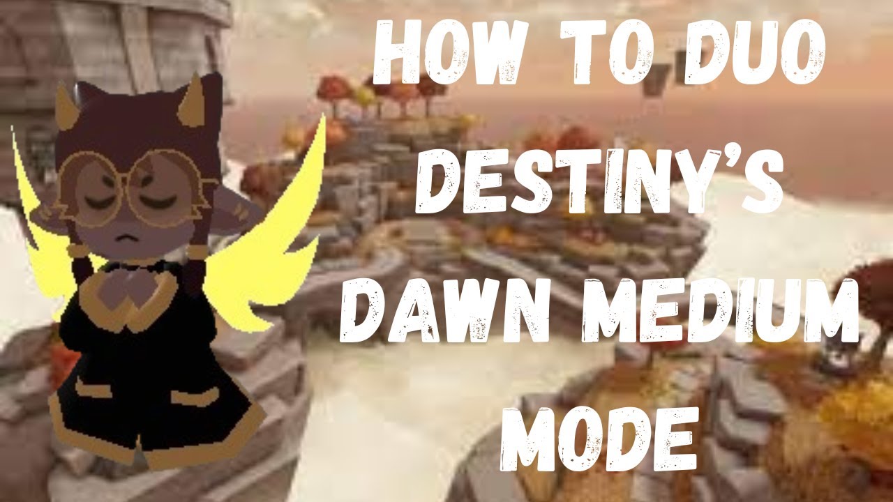 How to duo destiny's dawn medium mode no stella