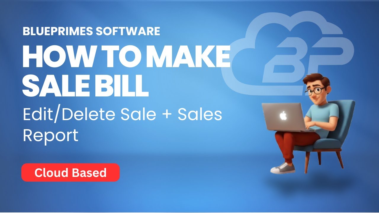 How to Make Sale Bill in BluePrimes Cloud POS | Edit/Delete Sale + Sales Report