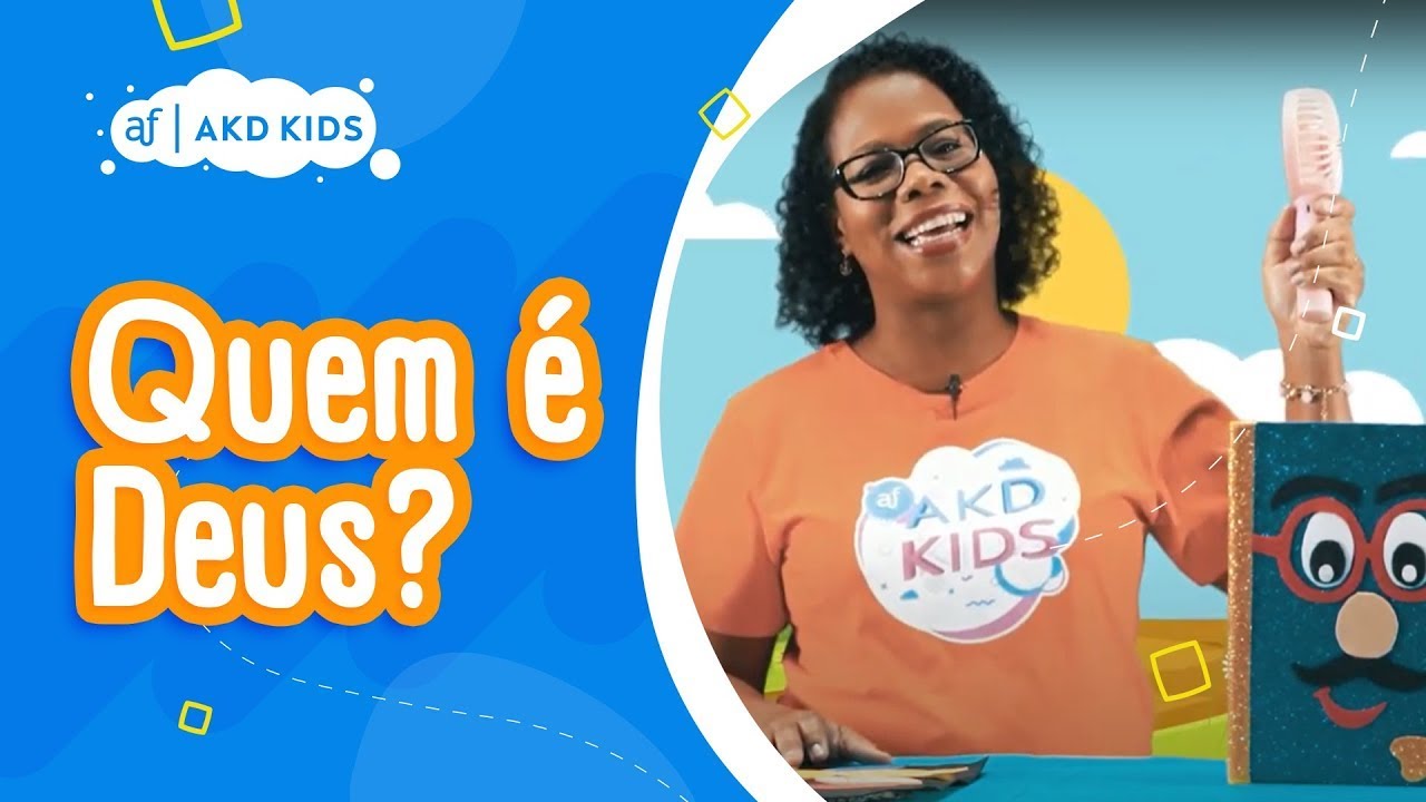 Quem é Deus | Conteúdo Infantil