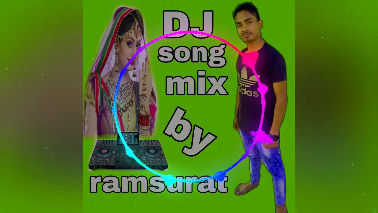Bhojpuri song mix by ramsurat