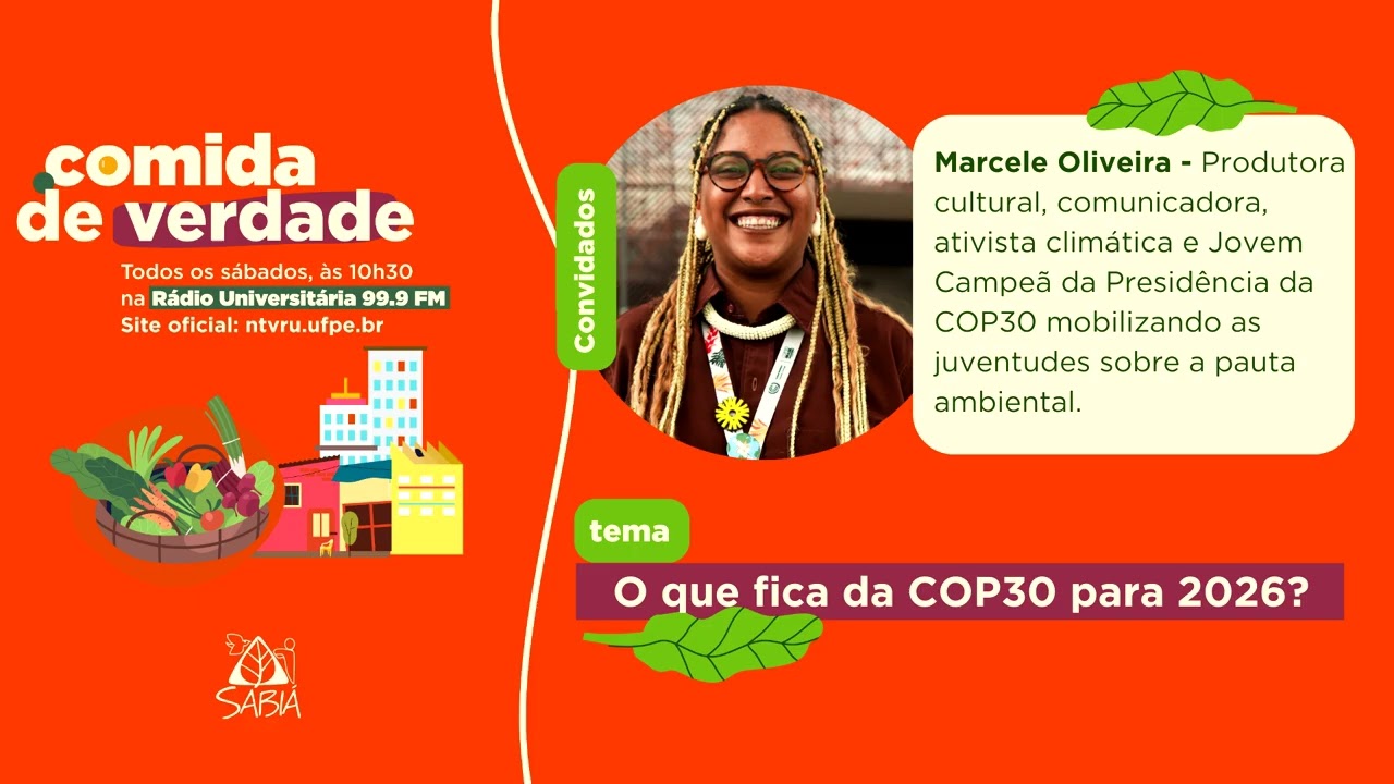 O que fica da COP30 para 2026? - Comida de Verdade
