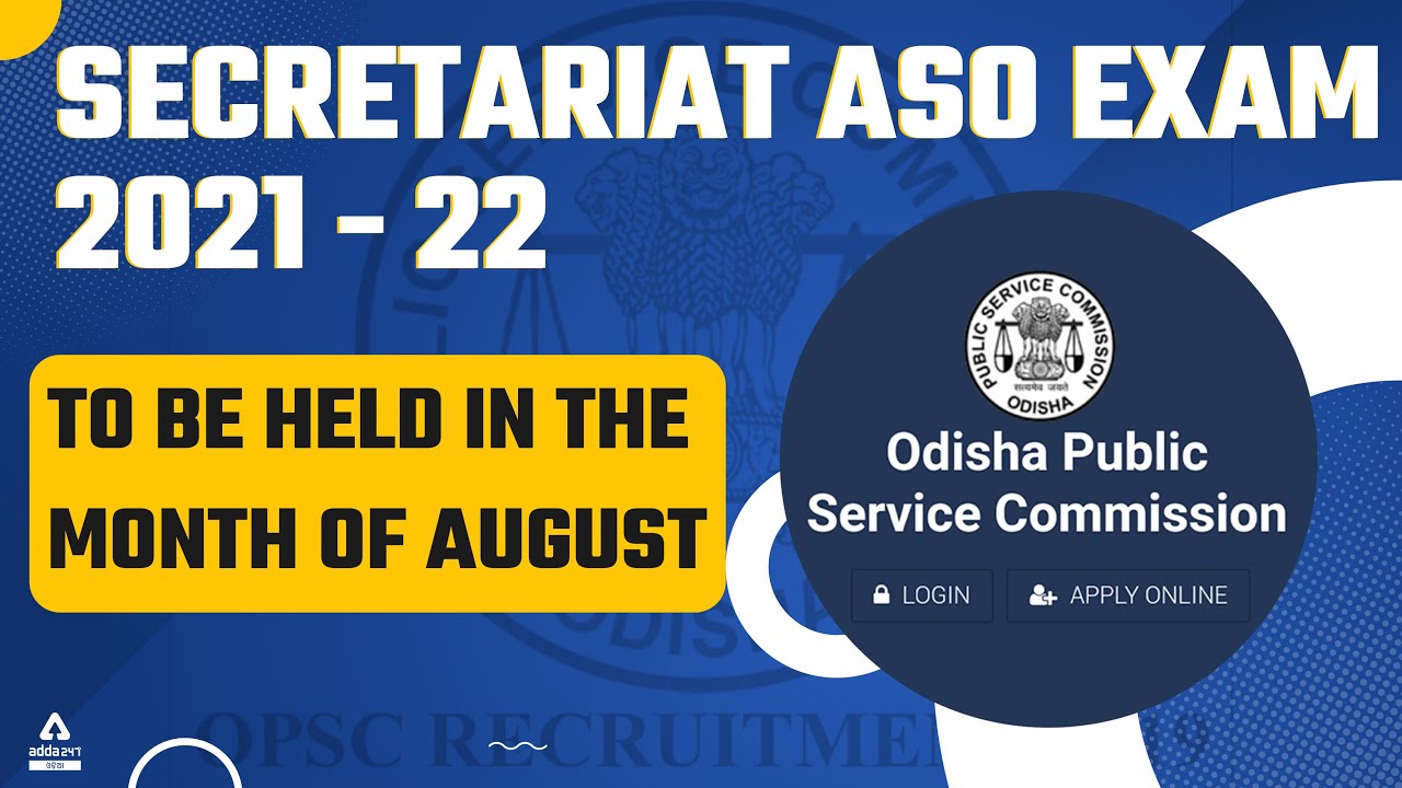 OPSC ASO Exam Date 2022 Out | Full Information