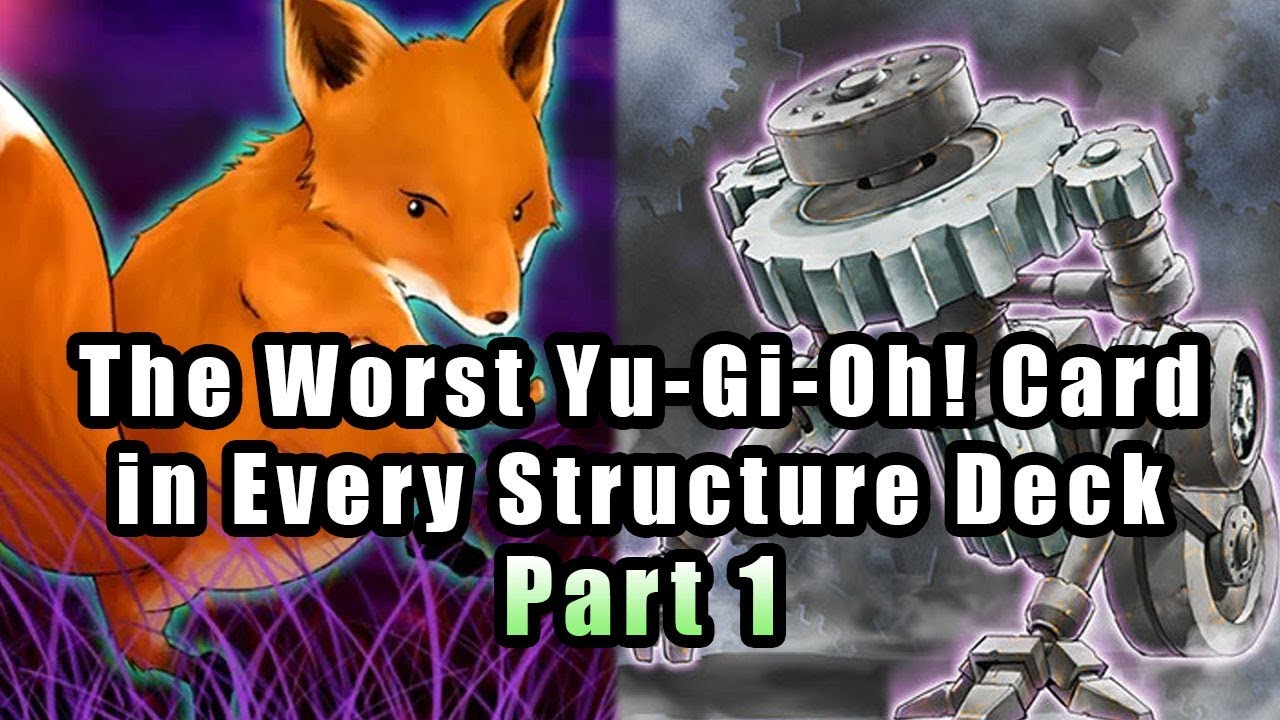 The Worst Yu-Gi-Oh! Card in Every Structure Deck (Part 1)