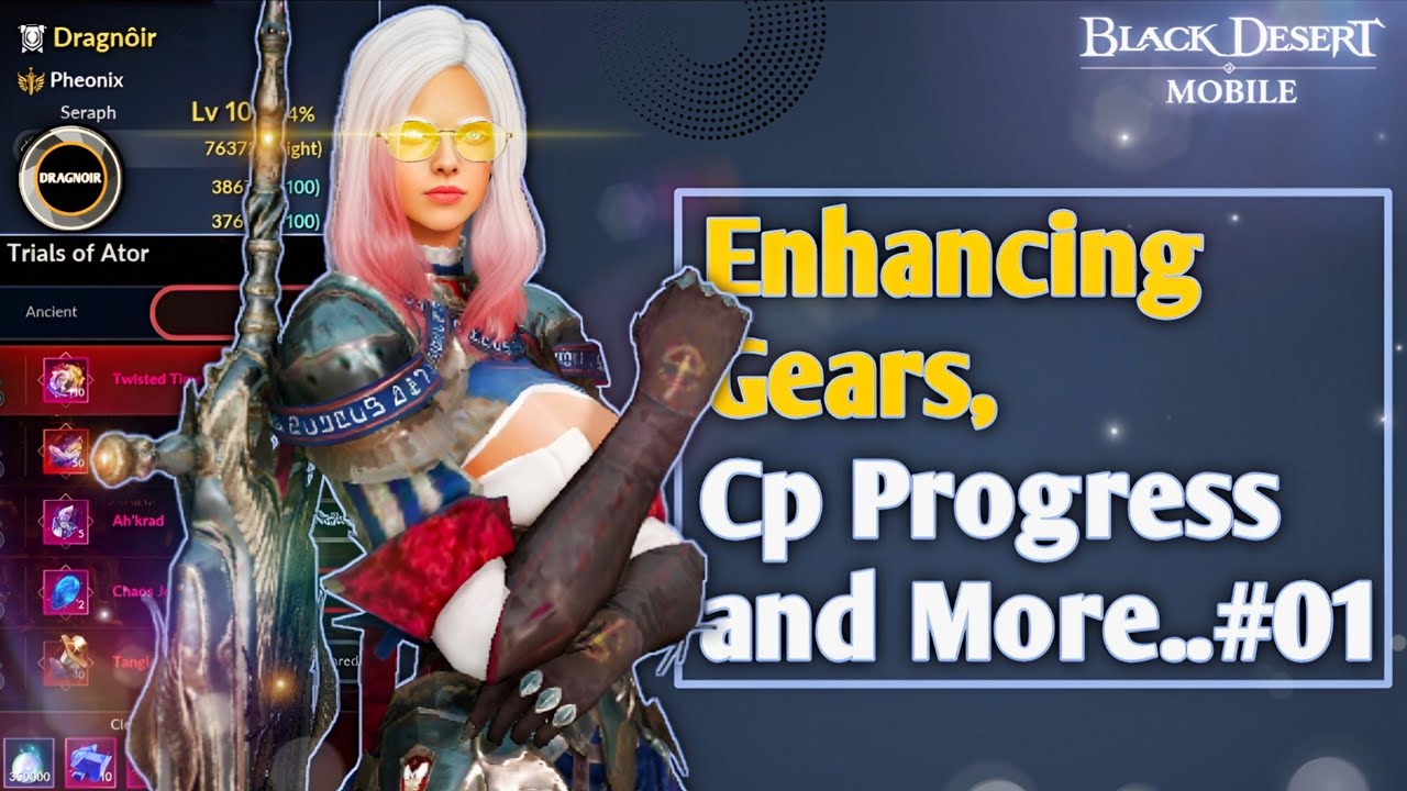 Enhancing Items and Cp Progress 😁 | Trials of Ator: Elite lv 20👍 | Black Desert Mobile