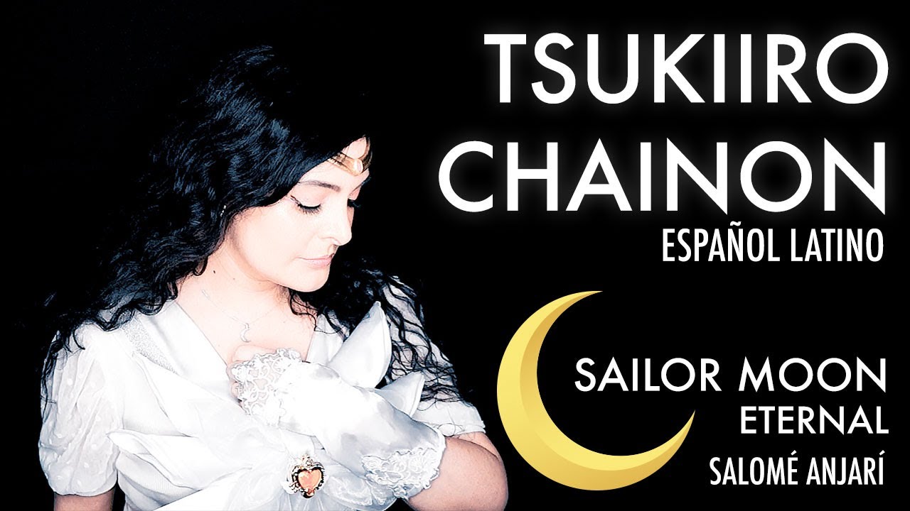 TSUKIIRO CHAINON - SAILOR MOON ETERNAL ESPAÑOL LATINO