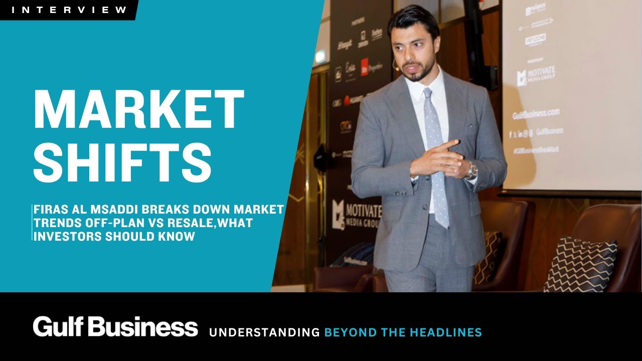 Firas Al Msaddi on why Dubai's off-plan market is a key factor to watch