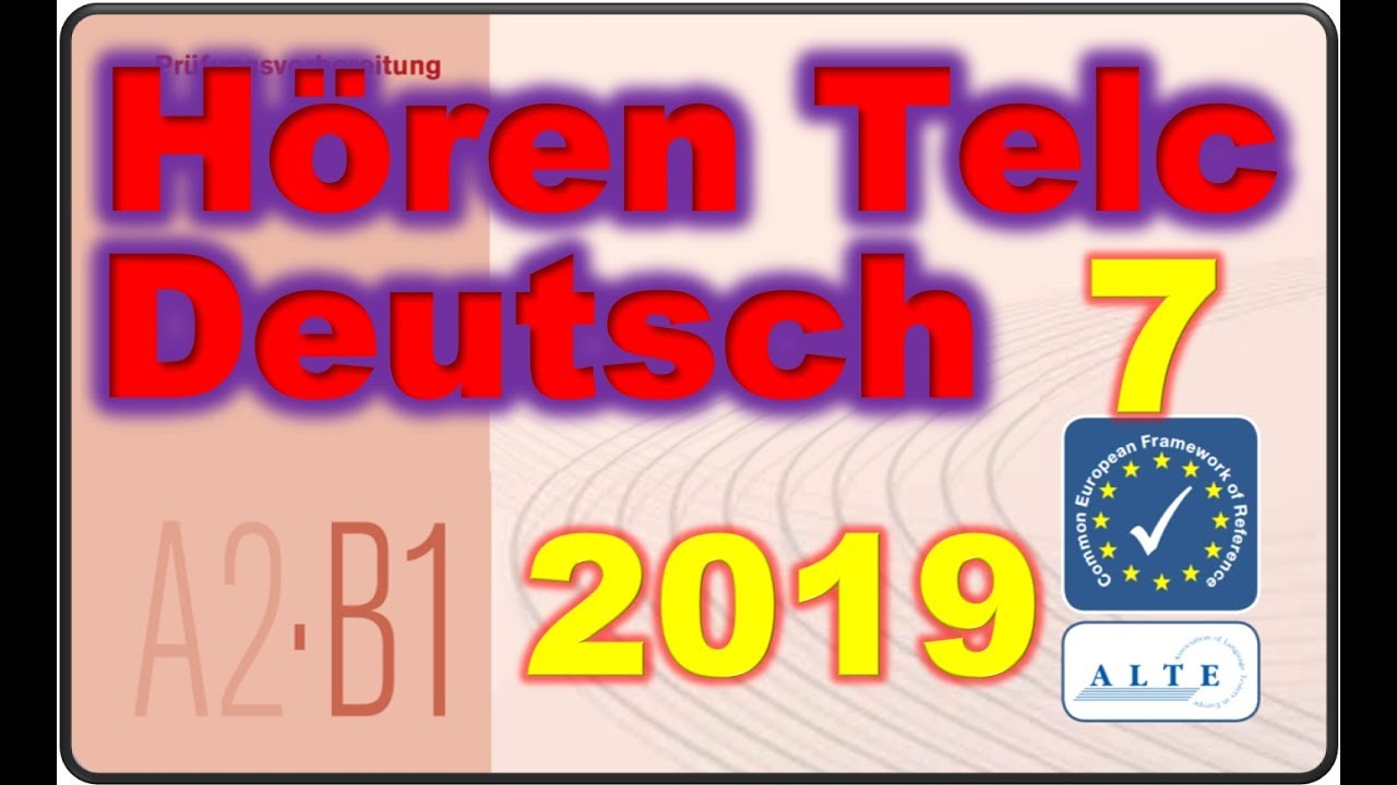 Modelltest (7) A2-B1 Hören Deutsch 2019