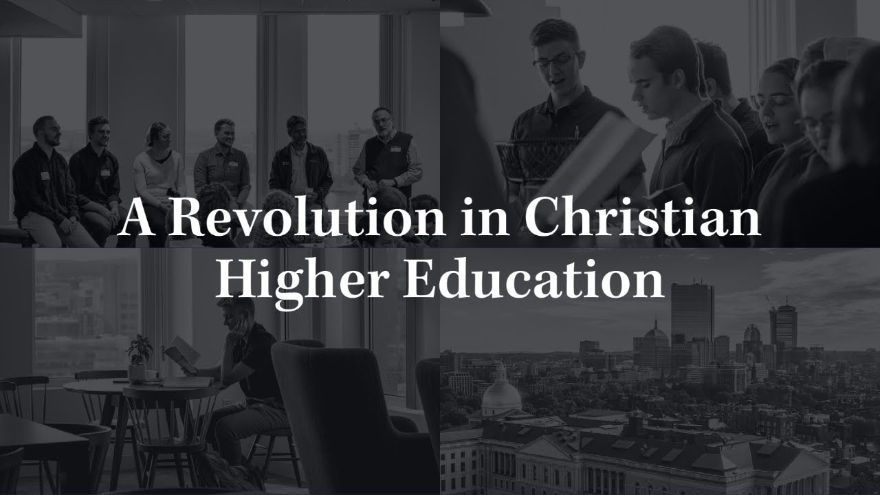 A Revolution in Christian Higher Education