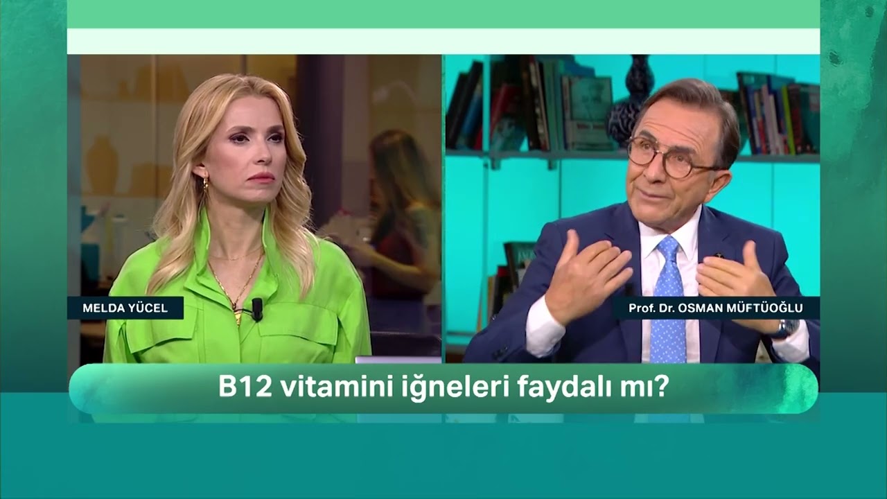 Osman Müftüoğlu | B12 İĞNELERİ FAYDLI MI? ZARARLI MI?