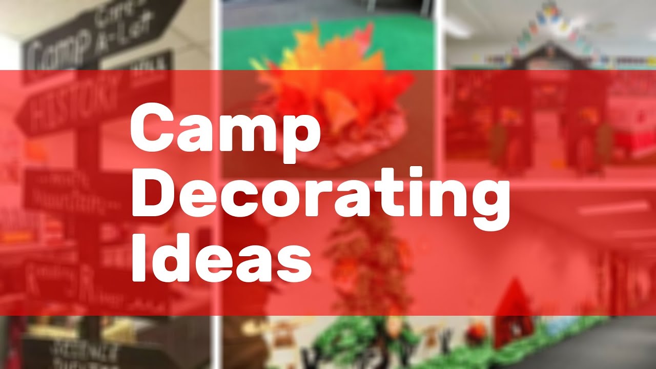 Camp Decorating Ideas