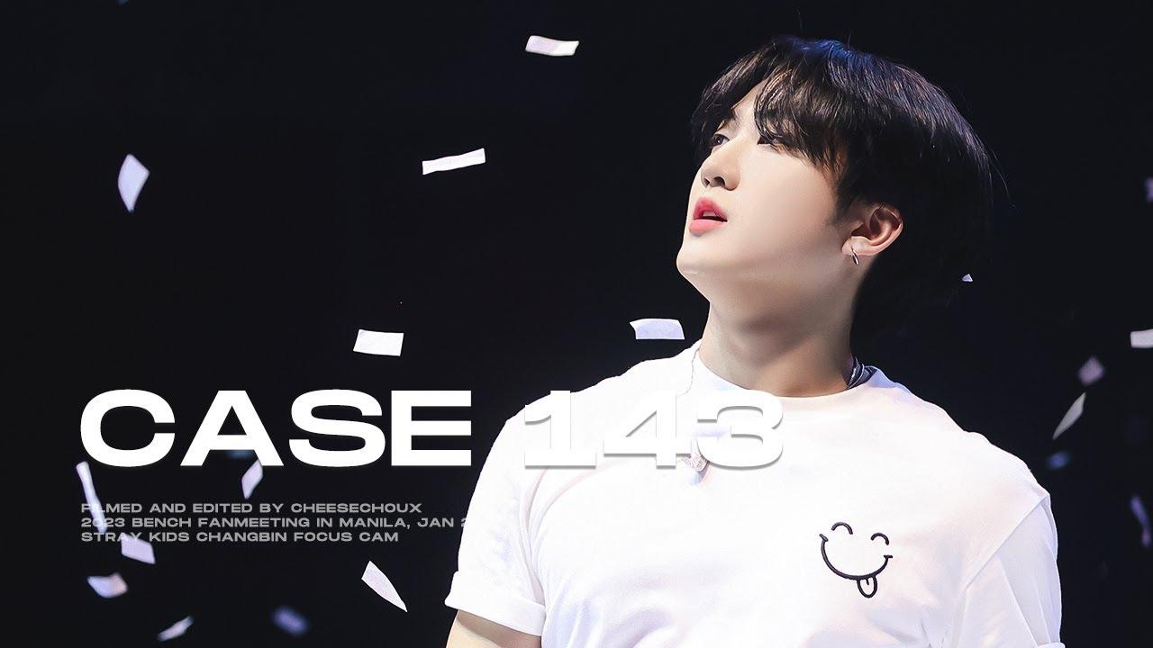 230120 CASE 143 : BENCH FANMEETING  - Stray Kids Changbin Fancam 창빈 직캠