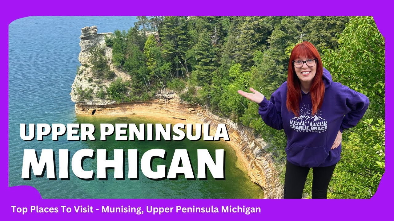 Must See Places To Visit In Upper Peninsula Michigan