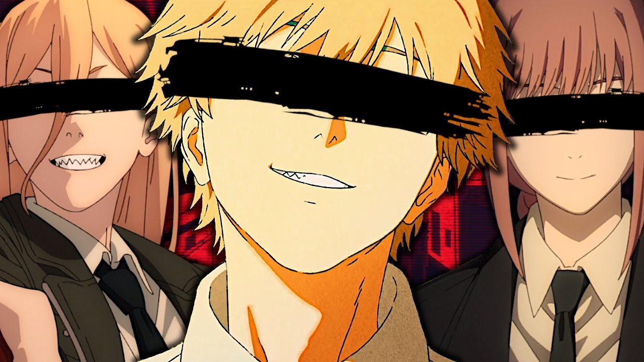 Why Chainsaw Man Gaslights You