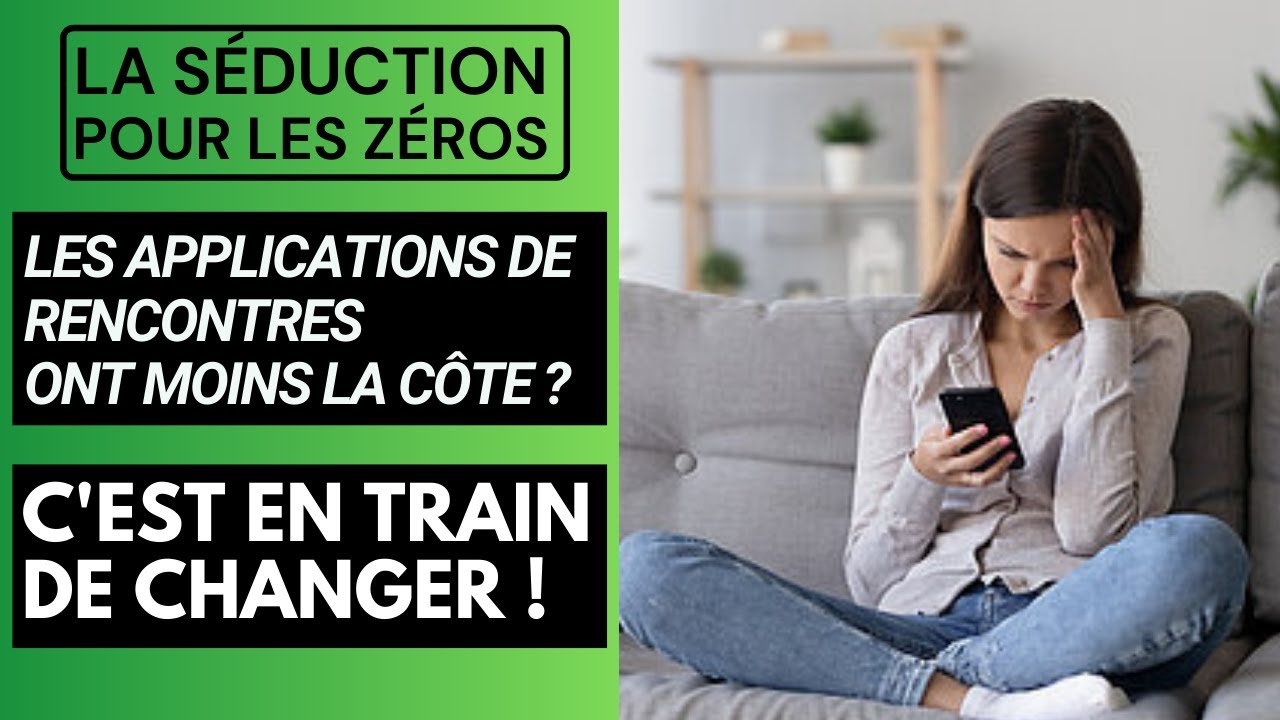 Est-ce la fin des applications de rencontres ? Voici ce que les filles me disent !