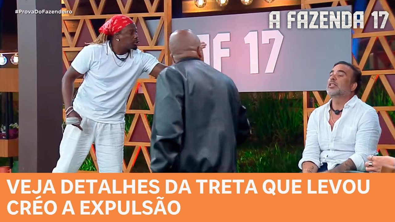A FAZENDA 17: Veja detalhes da treta que levou Créo a expulsão do programa após dar soco em Fabiano