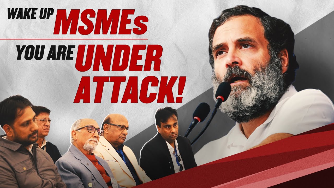 Wake up MSMEs, you are under attack! | An interaction with Industry Associations | Rahul Gandhi