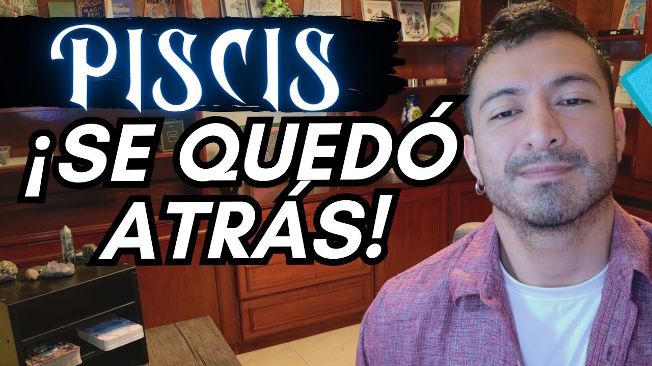 PISCIS! NO SOPORTA! SU EGO LE MANTIENEN EN LAS MISMAS ENERGÍAS! TÚ VAS A UN CAMBIO MARAVILLOSO!