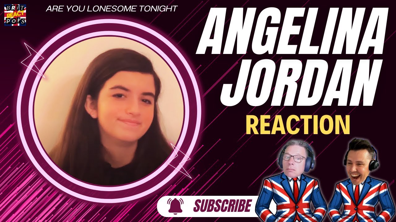 Angelina Jordan - Are You Lonesome Tonight (Elvis Cover) BRITS REACTION!