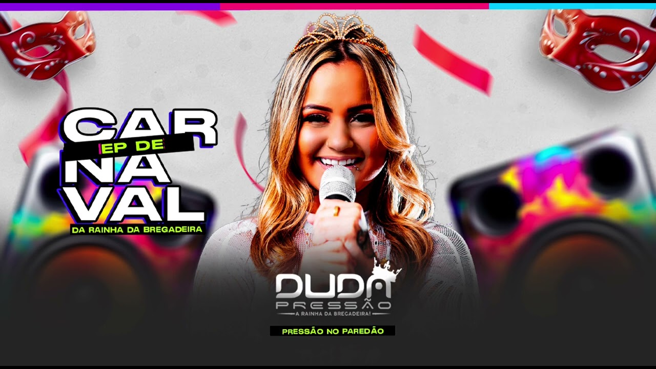EP de carnaval Duda pressão👑