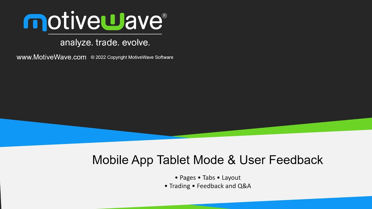 MotiveWave Mobile App Tablet Mode
