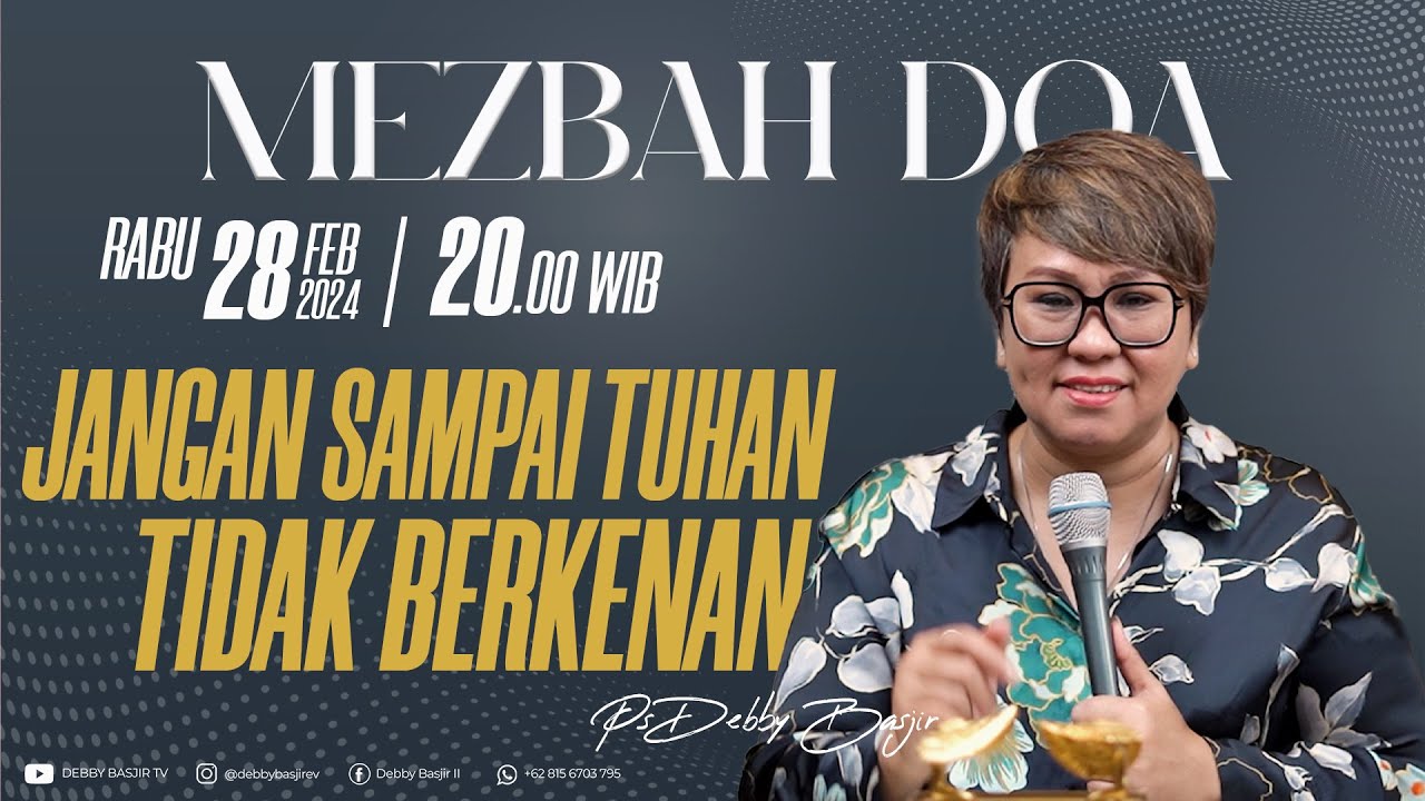 MEZBAH DOA PS. DEBBY BASJIR 