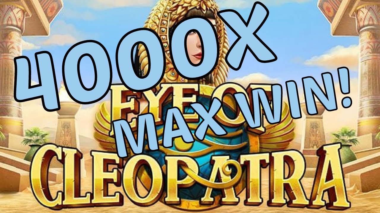 Casino wins - Eye of Cleopatra - 4000x MAX WIN - Bonus