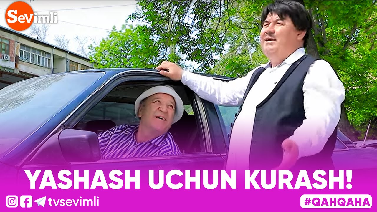 QAHQAHA - YASHASH UCHUN KURASH!