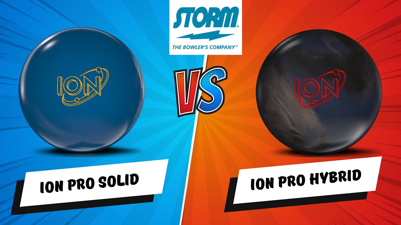 Storm Ion Pro Solid vs. Storm Ion Pro Hybrid - 14 Pound Ball Review