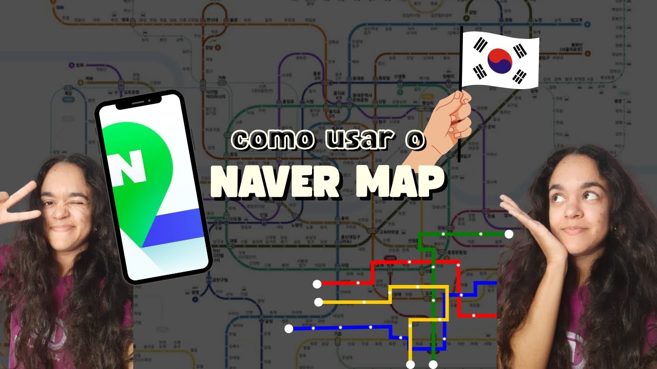 Como usar o NAVER MAP | coreia do sul - ruas - metr&ocirc; - &ocirc;nibus #navermap #coreiadosul