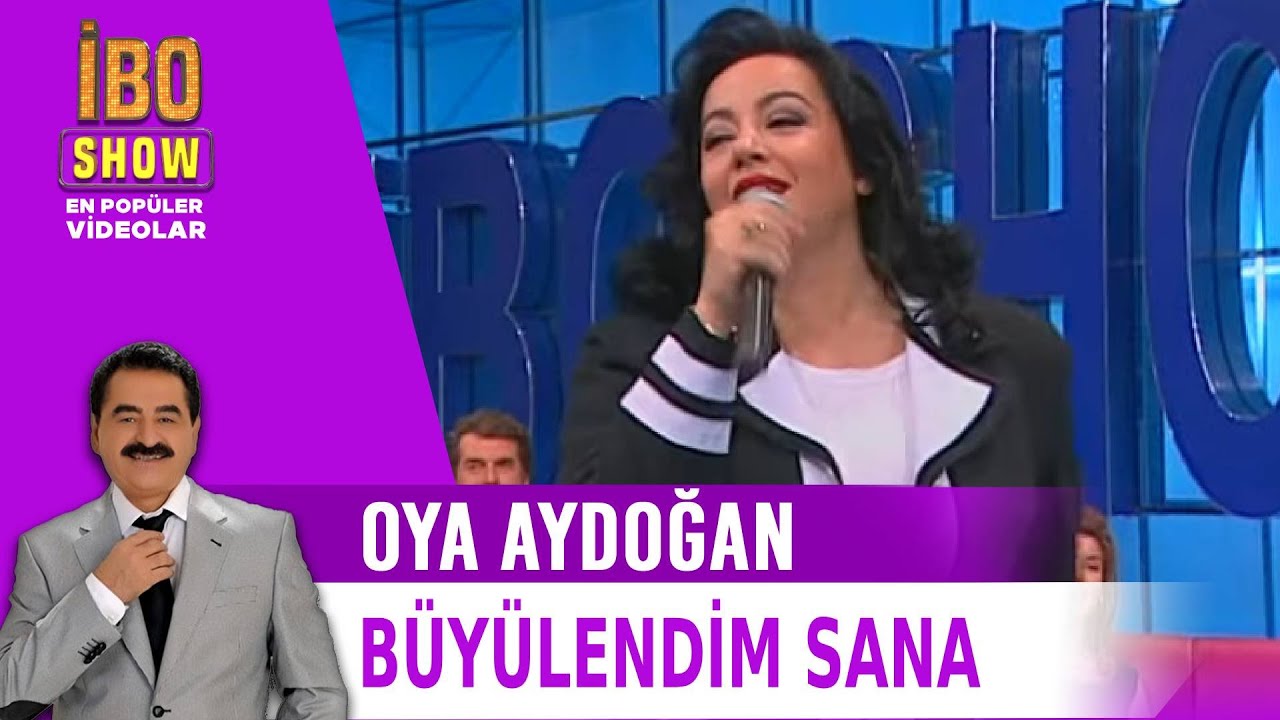 Büyülendim  Sana - Oya Aydoğan - Canlı Performans - İbo Show