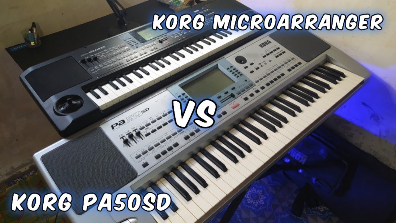 Perbandingan Korg Pa50Sd & Korg Microarranger
