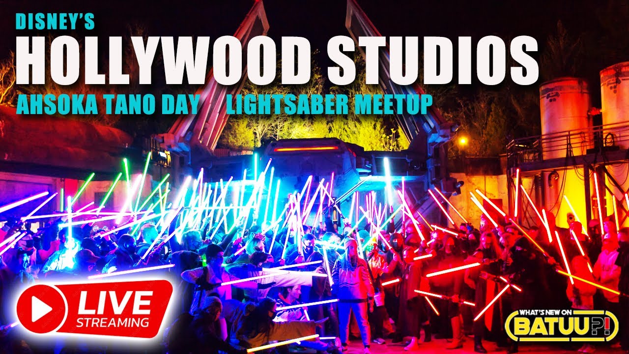 🔴 LIVE : Disney's Hollywood Studios / Galaxy's Edge - Star Wars Lightsaber Meetup | Ahsoka Tano Day