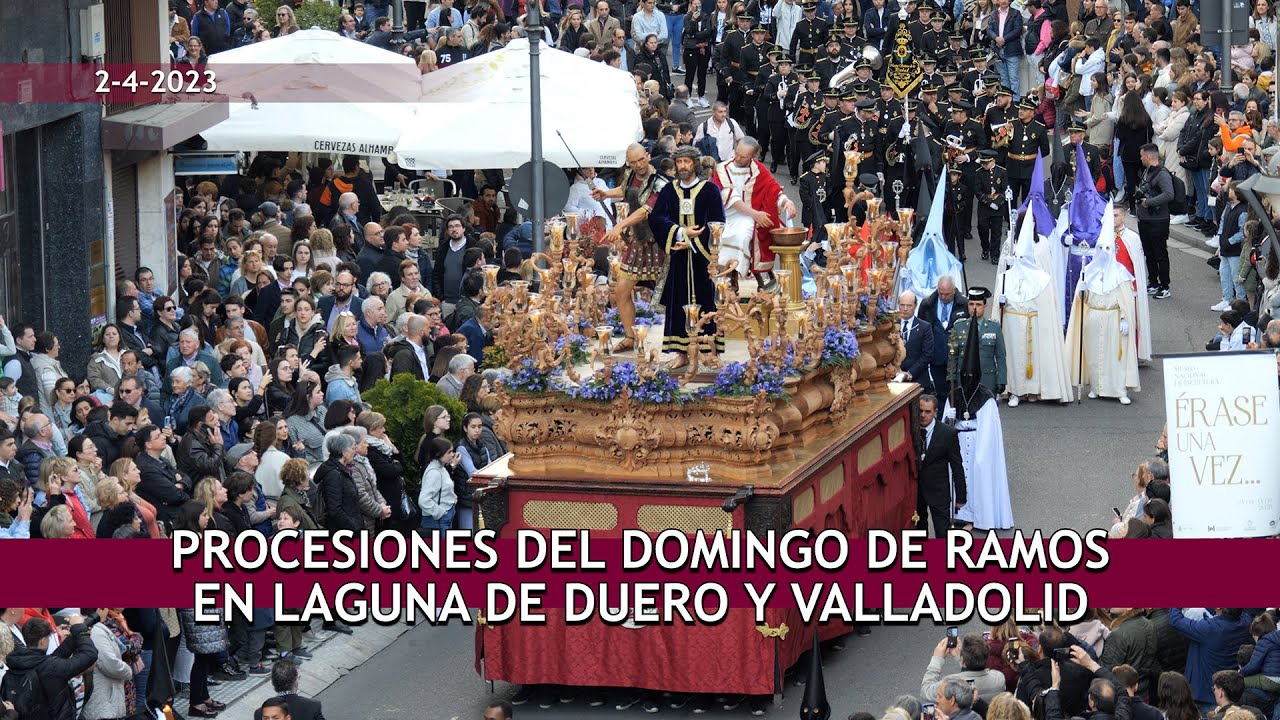 Procesiones del Domingo de Ramos en Valladolid