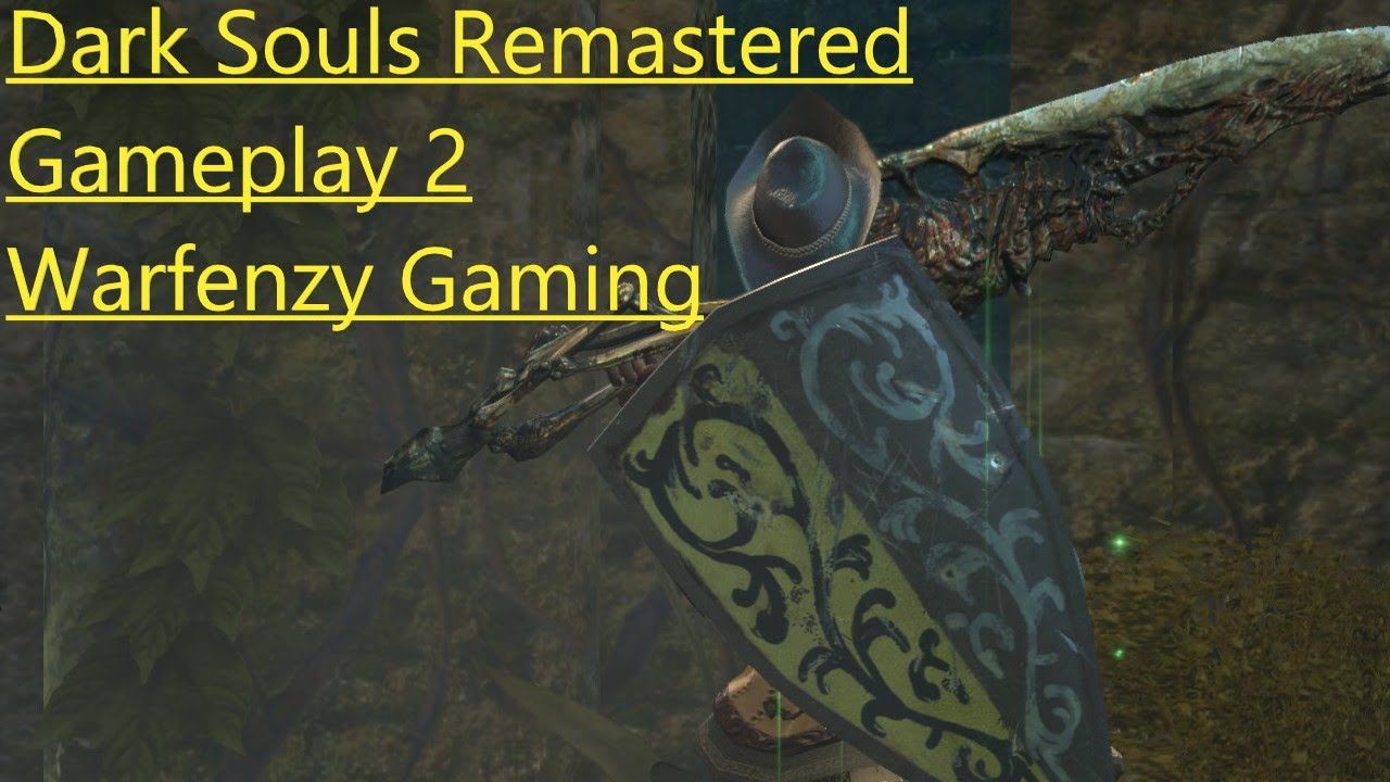 Dark Souls Remaster Gameplay 2