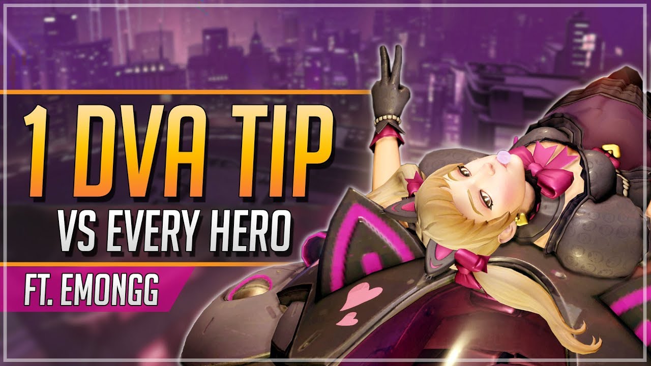 1 СОВЕТ для D.Va на КАЖДОГО ГЕРОЯ ft. Emongg
