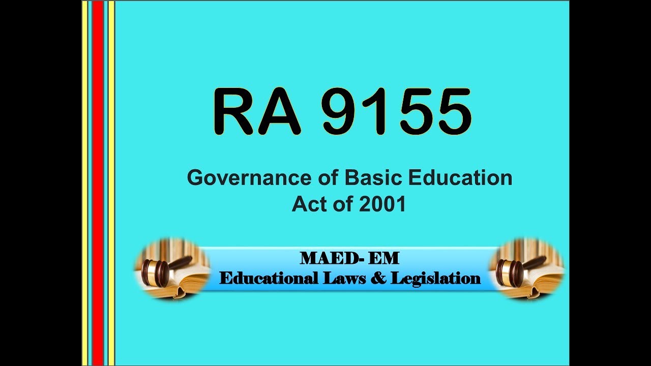 RA 9155: Governance of Basic Education Act of 2001