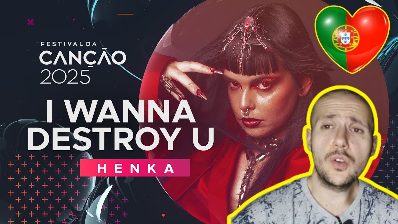 HENKA – I Wanna Destroy U | Festival da Canção 2025 | reaction