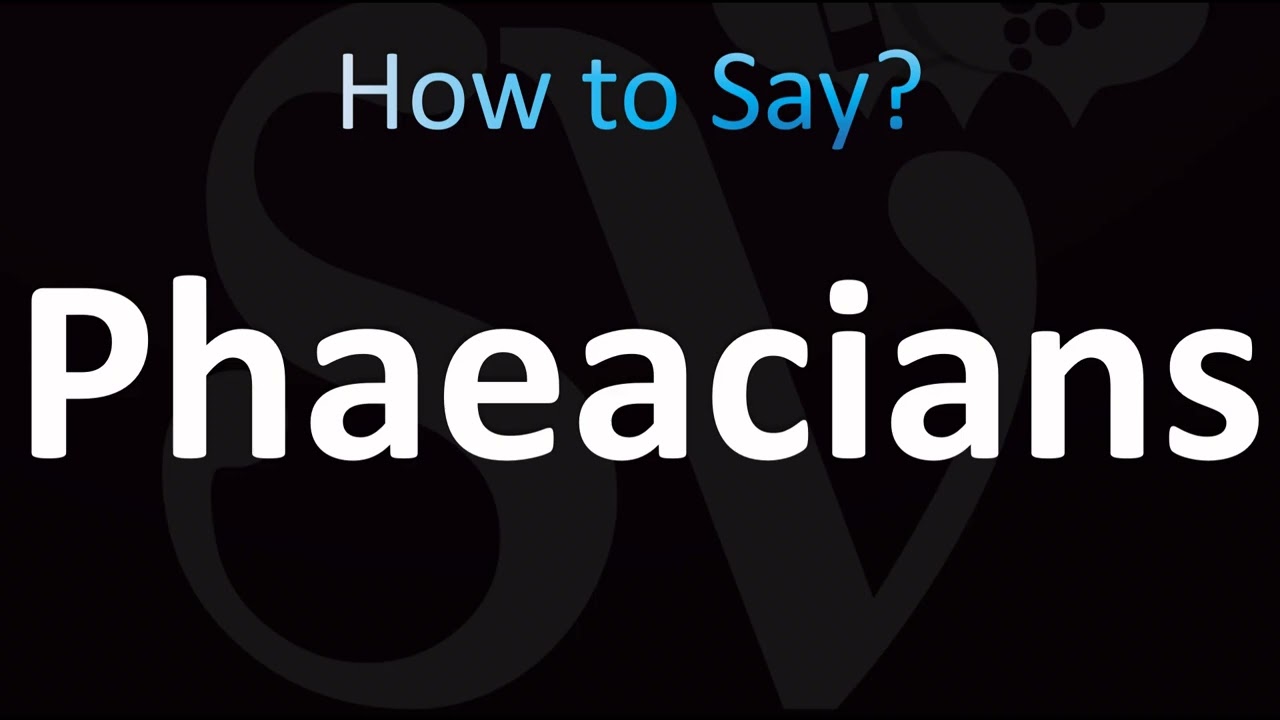 How to Pronounce Phaeacians (CORRECTLY!)