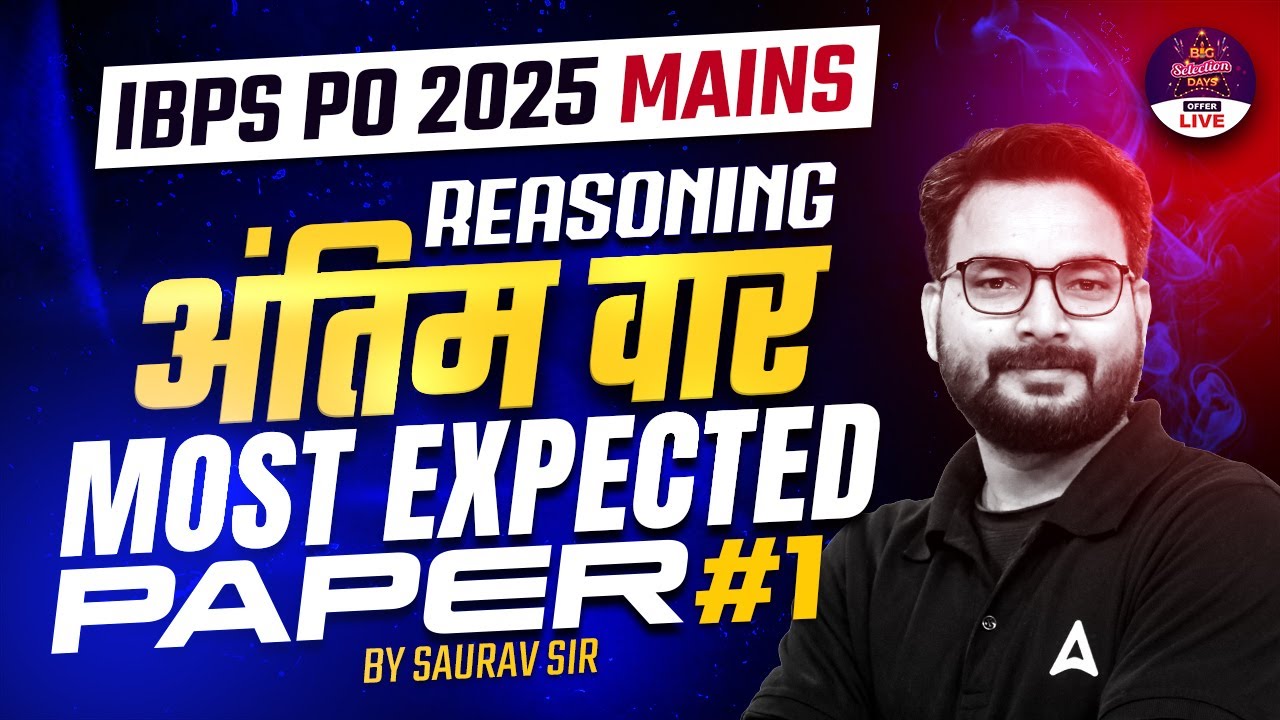 IBPS PO Mains Reasoning Expected Paper Marathon | IBPS PO Mains Preparation By Saurav sir