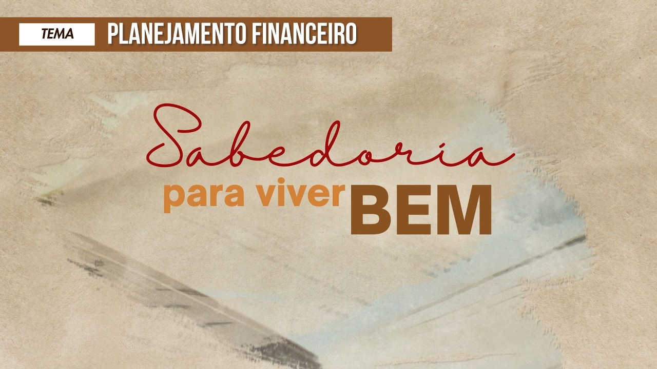 14/02/2026 - [Sabedoria para Viver Bem] - ICM - 