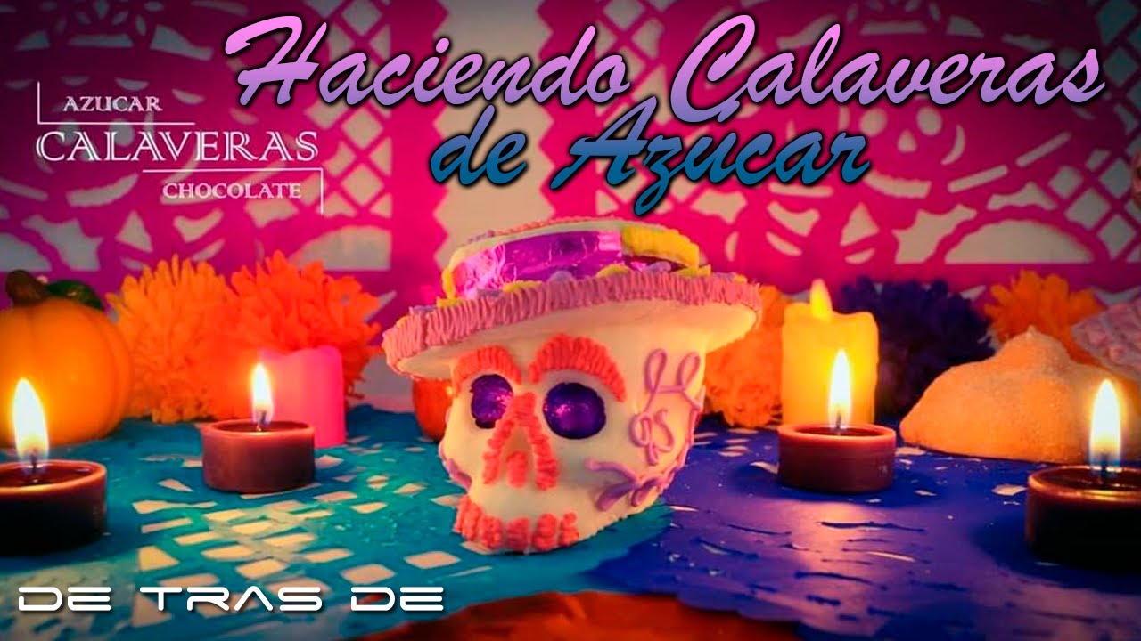 Así se hacen las calaveritas de azúcar || NoLeCambies